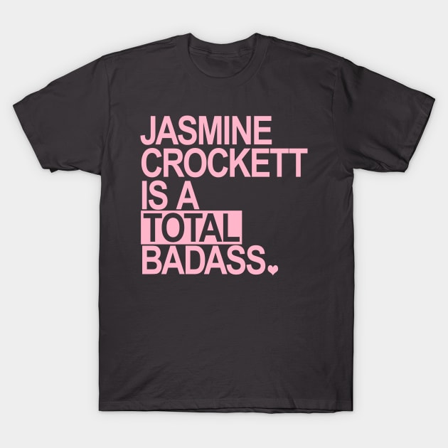 Jasmine Crockett is a total badass - pink box T-Shirt by Tainted